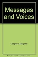 Messages and voices;: The communication of animals 039606809X Book Cover