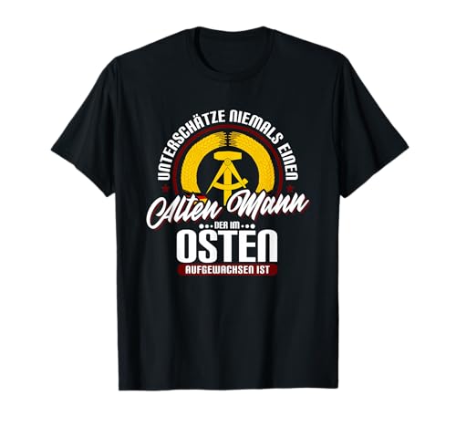 Unterschätze niemals einen alten Mann der im Osten DDR Kind T-Shirt