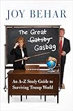 The Great Gasbag: An A–Z Study Guide to Surviving Trump World