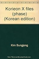 Korieon X files (phase) 8985351567 Book Cover