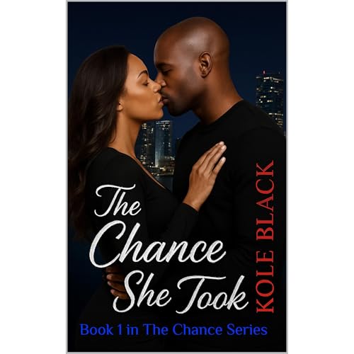 THE CHANCE SHE TOOK [2025] Audiolibro Por Kole Black arte de portada