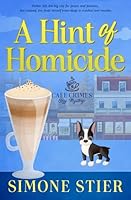 A Hint of Homicide: A Cafe Crimes Cozy Mystery Book 6 (A Cafe Crimes Cozy Mystery Series) B0DW46TXYR Book Cover