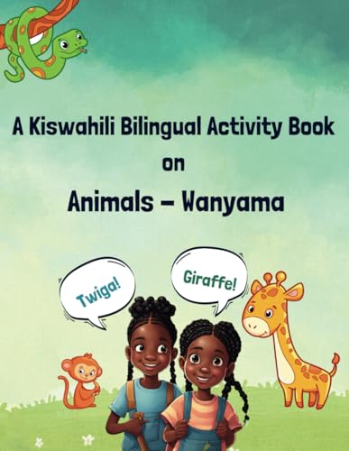 A Kiswahili Bilingual Activity Book On Animals