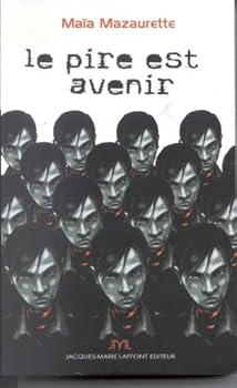 Paperback Le pire est avenir [French] Book