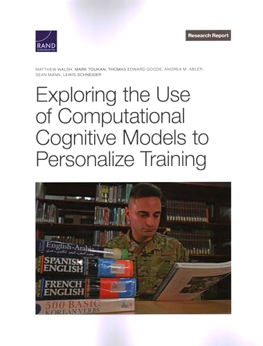 Exploring the Use of Computational Cognitive Models to Personalize Training (Research Report: Project Air Force)