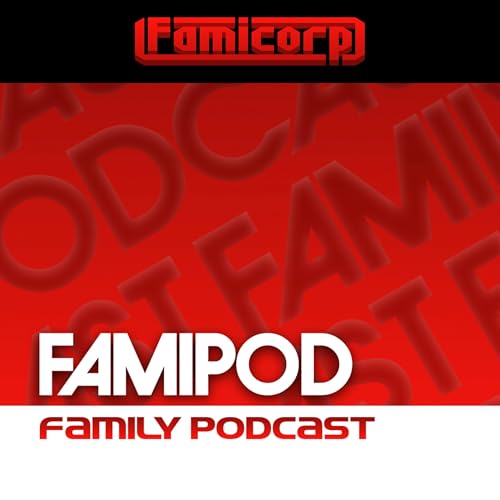 Famipod - Family Podcast cover art