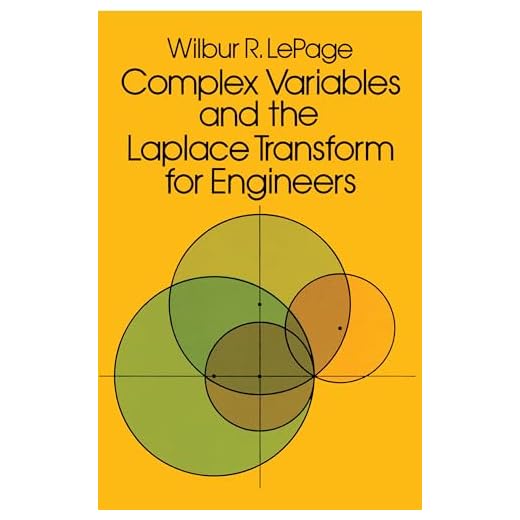 Complex Variables and the Laplace Transform for Engineers (Dover Books on Electrical Engineering)