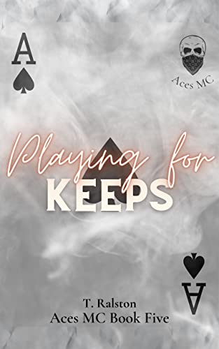 Playing for Keeps (The Aces Motorcycle Club Book 6)
