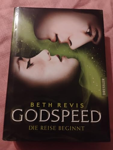 Godspeed - Die Reise beginnt [German] 3791516760 Book Cover