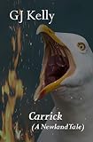  Carrick (A Newland Tale Book 3) (English Edition)