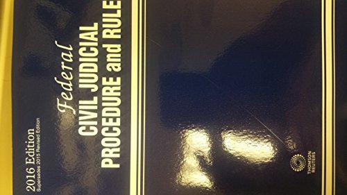 Federal Civil Judicial Procedure and Rules, 2016 ed.