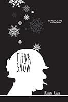 Think Snow 1500299006 Book Cover