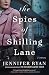 The Spies of Shilling Lane: A Novel