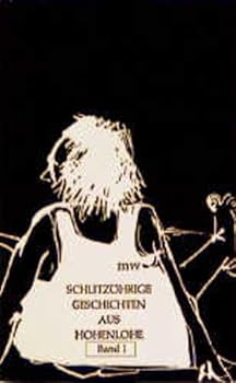 Hardcover Schlitzöhrige Geschichten aus Hohenlohe [German] Book