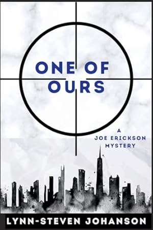 One of Ours: A Joe Erickson Mystery