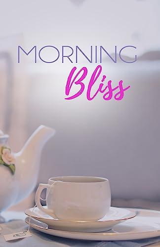 Morning Bliss