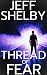 Thread of Fear (The Joe Tyler Series Book 5)