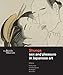 Shunga: Sex and Pleasure in Japanese Art immagine