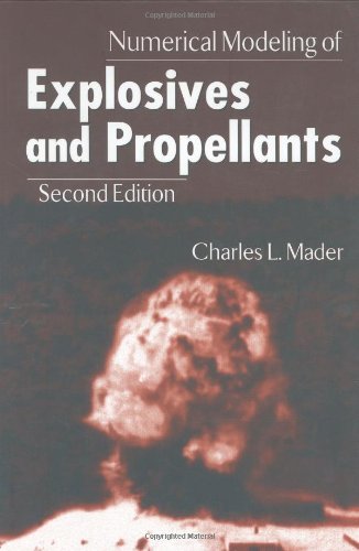 Numerical Modeling of Explosives and Propellants: Second Edition
