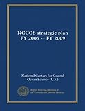 NCCOS strategic plan FY 2005 -- FY 2009
