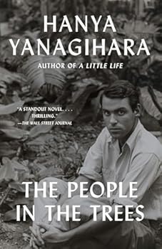Hanya Yanagihara 3 Books Collection Set – A Little Life, To Paradise, The People in the Trees (Bestselling Literary Fiction)