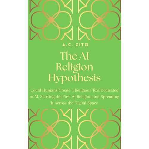 The AI Religion Hypothesis Audiolibro Por A.C. Zito arte de portada