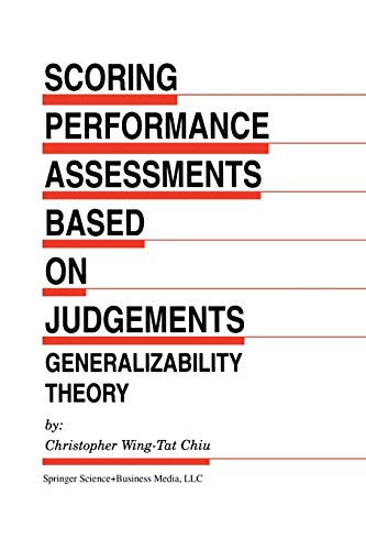 Scoring Performance Assessments Based on Judgements: Generalizability Theory (Evaluation in Education and Human Services) (Evaluation in Education and Human Services, 50)