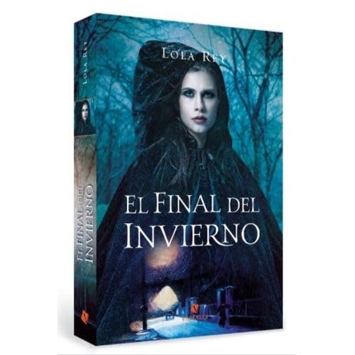 el final del invierno (Spanish Edition)