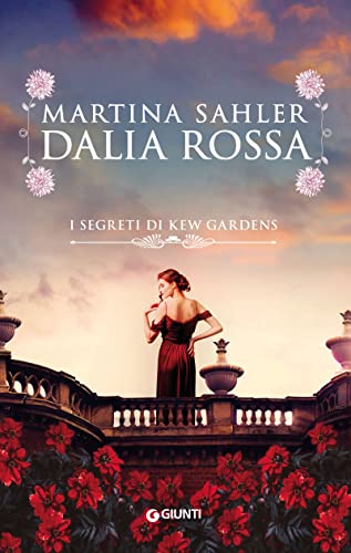 Dalia rossa (I segreti di Kew Gardens Vol. 2)