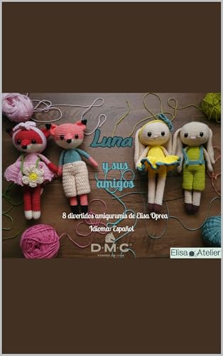 Luna y sus amigos: Revista de amigurumi con patrones paso a paso para tejer dulces parejas de muñecos