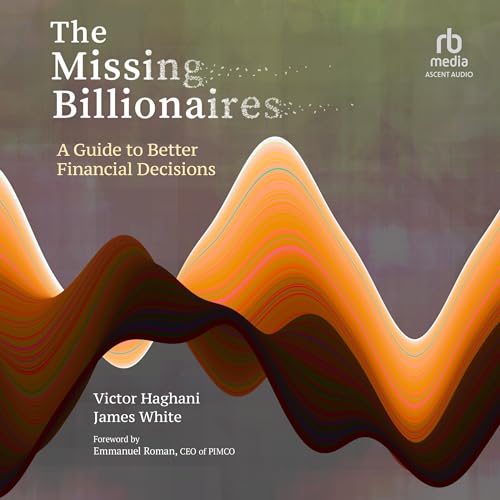 The Missing Billionaires by Victor Haghani, James White episode artwork