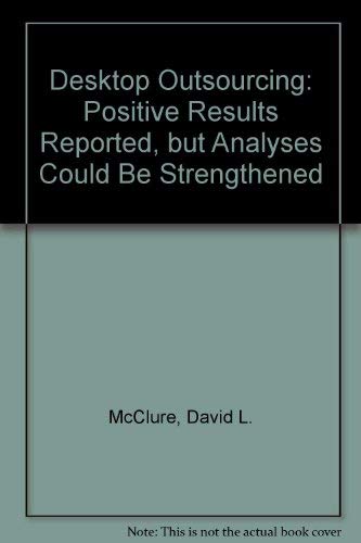 Buy Desktop Outsourcing: Positive Results Reported, but Analyses Could Be Strengthened — BookShops.in