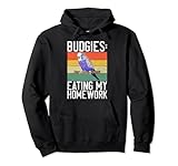 Perfect Outfit for every proud Budgie Owner and Budgie Lover. Grab your Budgie Toys, Budgie Food and Budgie Cage and show your passion for this cute Birds. Makes a great present for any Budgie Mom, Budgie Dad and Budgie Grandma to birthday, christmas...