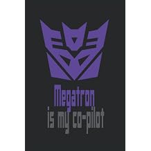 Megatron is my co-pilot