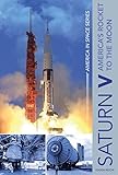 saturn verkaufsoffener sonntag  Saturn V: America\'s Rocket to the Moon (America in Space)