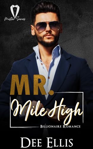 Mr. Mile High: Age Gap Billionaire Romance (Harmony Hollow Mister Series Book 9)