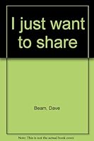 I Just Want to Share 0871621975 Book Cover