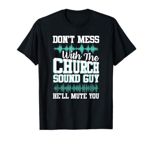 No te metas con la iglesia Sonido Chico Divertido Mute Music Camiseta