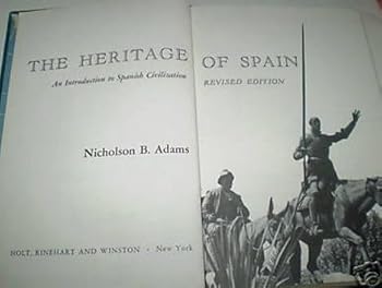 Hardcover The heritage of Spain;: An introduction to Spanish civilization Book