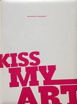 Hardcover Kiss My Art Book