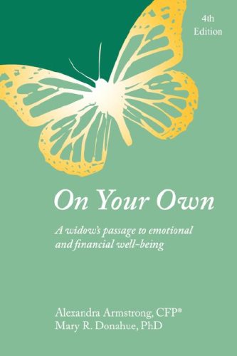 On Your Own: A Widow's Passage to Emotional & Financial Well-Being