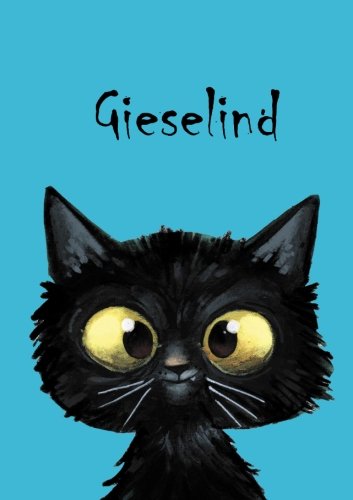 Gieselind: Gieselind - Katzen - Malbuch / Notizbuch / Tagebuch: A5 - blanko (German Edition)