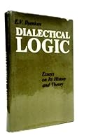 Dialectical Logic: Essays on Its History and Theory B003OOS4H0 Book Cover