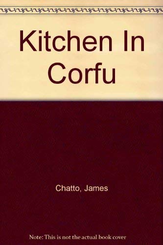 Kitchen In Corfu 0297794132 Book Cover