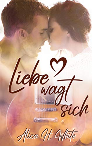 Liebe wagt sich