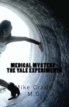 Paperback Medical Mystery - The Yale Experiments Book