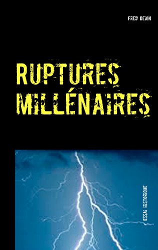 Télécharger Ruptures millénaires: Sous-titre (BOOKS ON DEMAND) PDF Ebook En Ligne