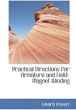 Practical Directions for Armature and Field-magnet Winding