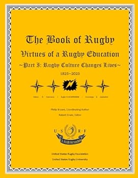 Paperback The Book of Rugby: Virtues of a Rugby Education, Part One Book