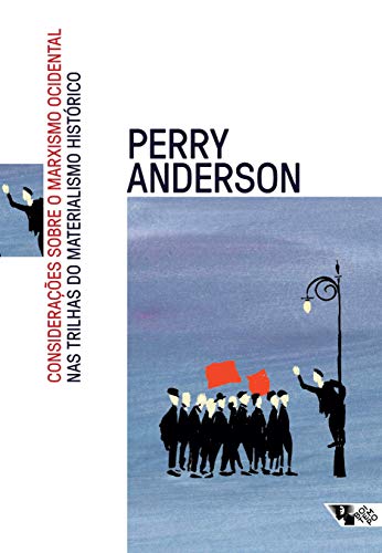 Considerações sobre o marxismo ocidental: nas trilhas do materialismo histórico